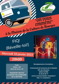 FIQ ! Réveille-toi | Maison de la Culture de Bourges | 18 janvier 2023
