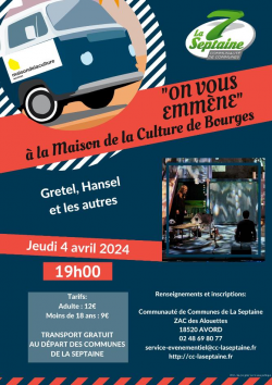 Gretel, Hansel et les autres Maison de la Culture Bourges - 4 avril 2024