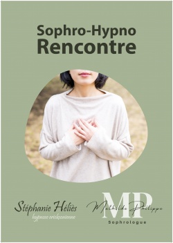 Rencontre Sophro-Hypnose | 26 juin 2022