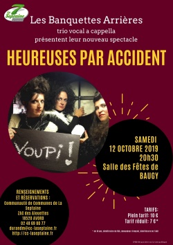 Spectacle &quot;Heureuses... par accident&quot; du trio vocal Les Banquettes Arrières