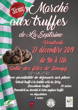 Troisième Marché aux truffes de La Septaine à Baugy